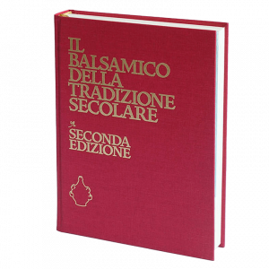 Il Balsamico della tradizione secolare seconda edizione